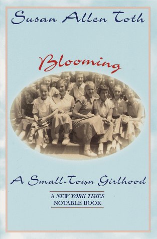 Imagen de archivo de Blooming A SmallTown Girlhood a la venta por SecondSale