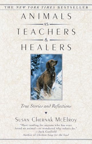 9780345421173: Animals as Teachers and Healers: True Stories and Reflections