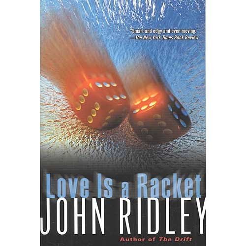 Imagen de archivo de Love Is a Racket a la venta por Once Upon A Time Books