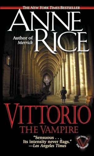 Stock image for Vittorio, the Vampire (New Tales of the Vampires) for sale by SecondSale