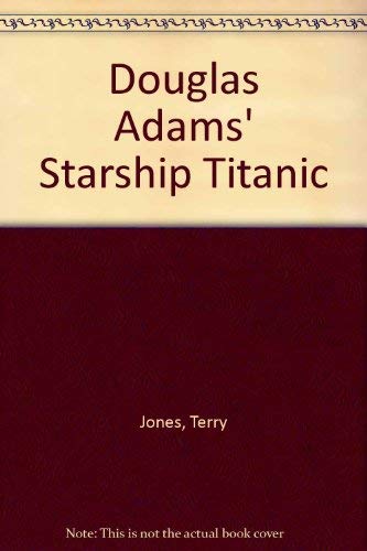 9780345423542: Douglas Adams' Starship Titanic