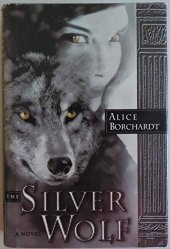Beispielbild fr The Silver Wolf zum Verkauf von Better World Books: West