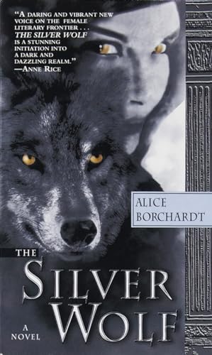 9780345423610: The Silver Wolf: 1 (Legends of the Wolf)