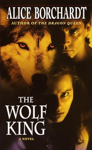 9780345423658: The Wolf King (Legends of the Wolves, Book 3)