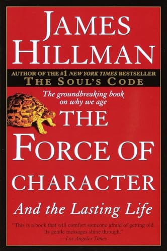 Beispielbild fr The Force of Character: And the Lasting Life zum Verkauf von SecondSale