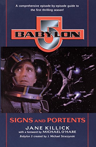 Imagen de archivo de Babylon 5: Signs and Portents a la venta por Better World Books