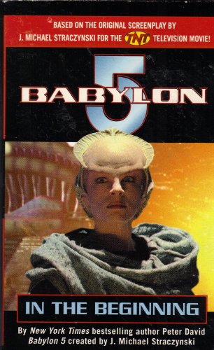 Stock image for In the Beginning (Babylon 5) for sale by ThriftBooks-Atlanta