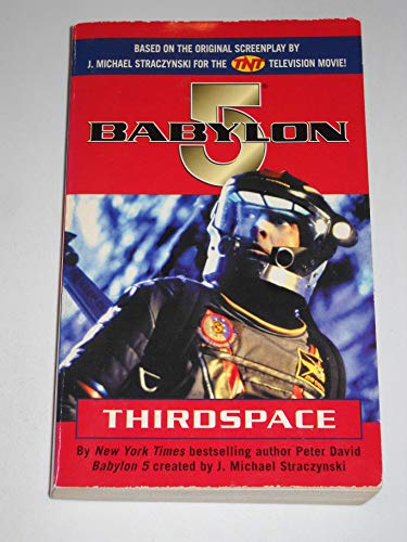 Imagen de archivo de Thirdspace (Babylon 5) a la venta por BooksRun