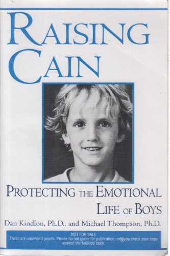 9780345424570: Raising Cain: Protecting the Emotional Life of Boys
