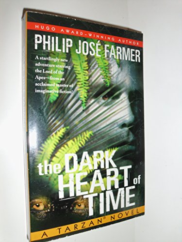 Stock image for The Dark Heart of Time: A Tarzan Novel for sale by Half Price Books Inc.