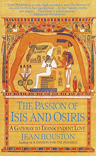 Stock image for The Passion of Isis and Osiris for sale by Zoom Books Company