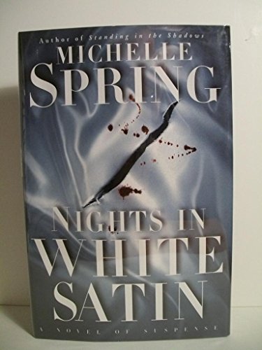 Stock image for Nights in White Satin : A Laura Principal Novel for sale by Better World Books