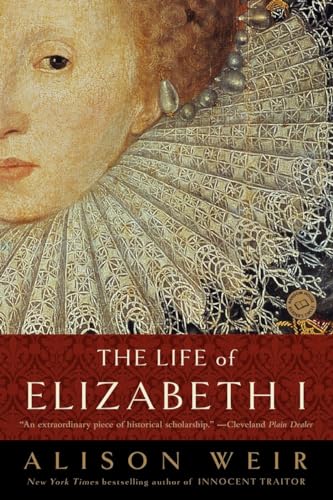 9780345425508: The Life of Elizabeth I