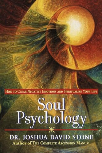 Stock image for Soul Psychology: How to Clear Negative Emotions and Spiritualize Your Life for sale by Red's Corner LLC