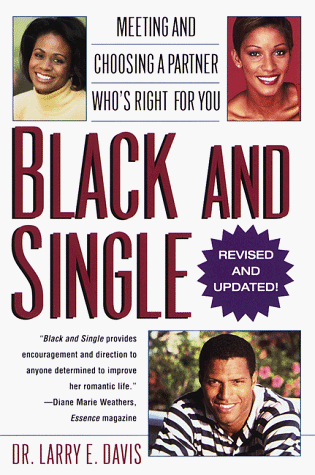 9780345425829: Black and Single: Meeting and Choosing a Partner Who's Right for You