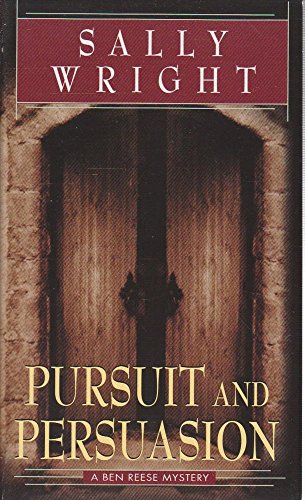 Stock image for Pursuit and Persuasion: A Ben Reese Mystery (Ben Reese Mystery Series) for sale by Jenson Books Inc