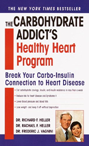 Beispielbild fr The Carbohydrate Addict's Healthy Heart Program : Break Your Carbo-Insulin Connection to Heart Disease zum Verkauf von Better World Books