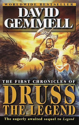 The First Chronicles of Druss the Legend - Gemmell, David