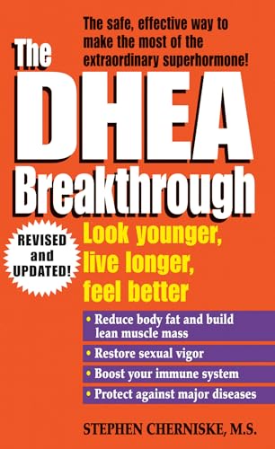 Beispielbild fr The DHEA Breakthrough: Look Younger, Live Longer, Feel Better zum Verkauf von SecondSale