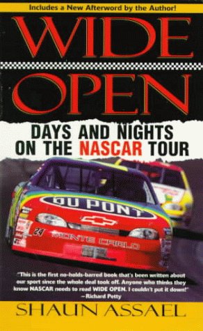Beispielbild fr Wide Open : Days and Nights on the Nascar Tour zum Verkauf von Better World Books