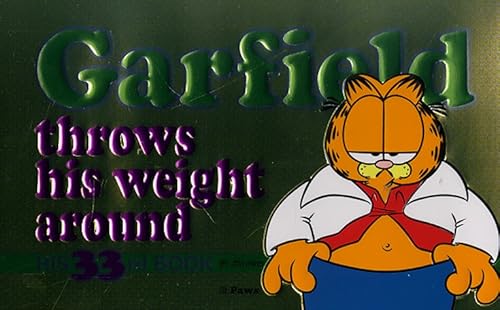 Beispielbild fr Garfield Throws His Weight Around zum Verkauf von BooksRun