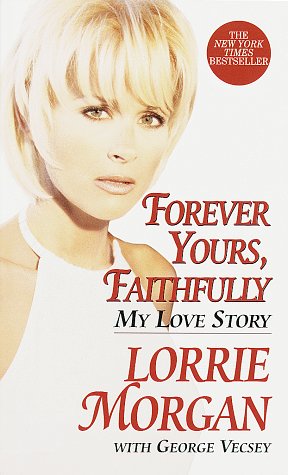 9780345428424: Forever Yours, Faithfully: My Love Story
