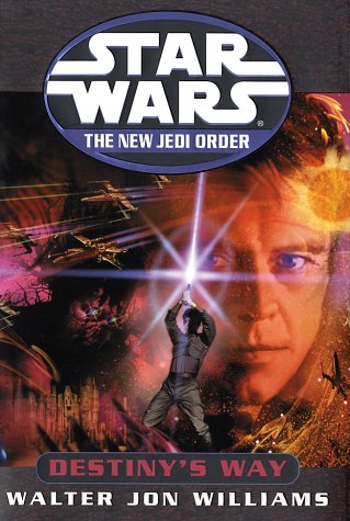 9780345428509: Destiny's Way (Star Wars: The New Jedi Order)