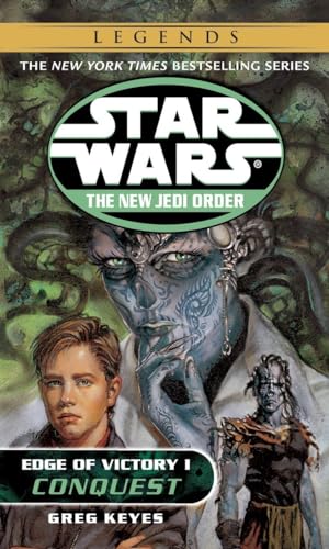 9780345428646: Conquest: Star Wars Legends: Edge of Victory, Book I: 7 (Star Wars: The New Jedi Order - Legends)