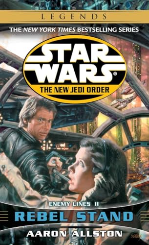 Rebel Stand: Enemy Lines 2 (Star wars: The New Jedi Order) (9780345428684) by Allston, Aaron