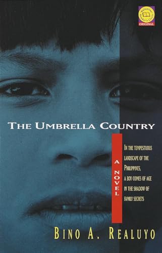 The Umbrella Country: A Novel (Ballantine Reader's Circle) (9780345428882) by Bino A. Realuyo