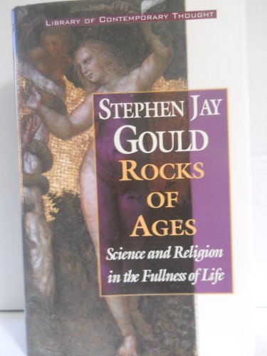 Imagen de archivo de Rocks of Ages - Science and Religion in the Fullness of Life (Library of Contemporary Thought) a la venta por SecondSale