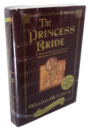 9780345430144: The Princess Bride: S. Morgenstern's Classic Tale of True Love and High Adventure (The 25th Anniversary Edition)