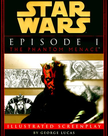 Beispielbild fr Star Wars Episode I: The Phantom Menace The Illustrated Screenplay zum Verkauf von SecondSale