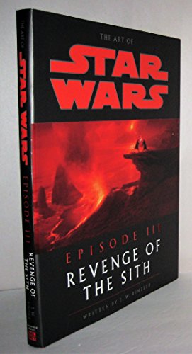 Beispielbild fr The Art of Star Wars, Episode III - Revenge of the Sith zum Verkauf von SecondSale