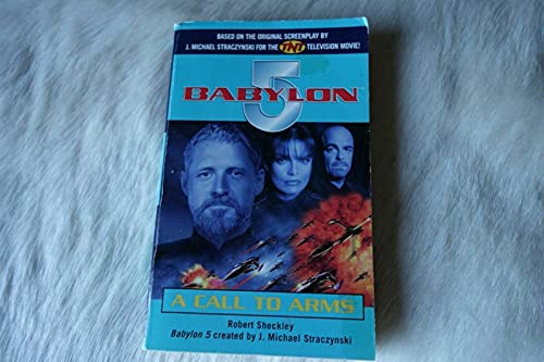 Stock image for A Call to Arms (Babylon 5) for sale by BooksRun