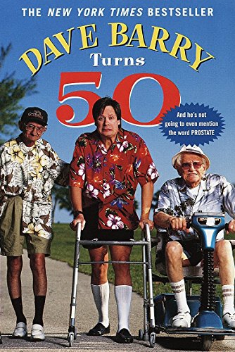 9780345431691: Dave Barry Turns Fifty