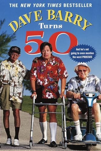 9780345431691: Dave Barry Turns Fifty
