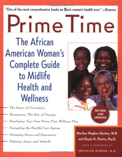 Beispielbild fr Prime Time : The African American Woman's Complete Guide to Midlife Health and Wellness zum Verkauf von Better World Books