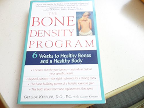 Beispielbild fr The Bone Density Program: 6 Weeks to Strong Bones and a Healthy Body zum Verkauf von ThriftBooks-Dallas