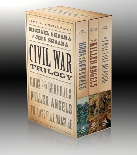 9780345433725: The Civil War Trilogy 3-Book Boxset (Gods and Generals, The Killer Angels, and The Last Full Measure): Gods and Generals/the Killer Angels/the Last Full Measure