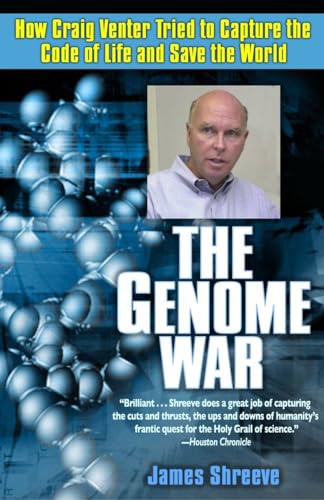 Imagen de archivo de The Genome War: How Craig Venter Tried to Capture the Code of Life and Save the World a la venta por Wonder Book