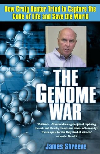Stock image for The Genome War: How Craig Venter Tried to Capture the Code of Life and Save the World for sale by SecondSale