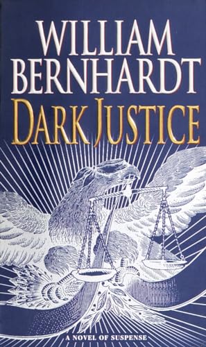 Beispielbild fr Dark Justice: A Novel of Suspense zum Verkauf von Wonder Book