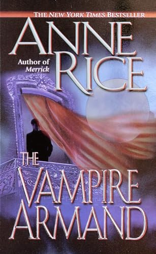 9780345434807: The Vampire Armand (The Vampire Chronicles) Book 6