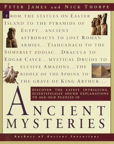 Beispielbild fr Ancient Mysteries : Discover the Latest Intriguiging, Scientifically Sound Explanations to Age-Old Puzzles zum Verkauf von Better World Books: West