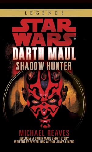 Beispielbild fr Shadow Hunter: Star Wars Legends (Darth Maul) zum Verkauf von Better World Books