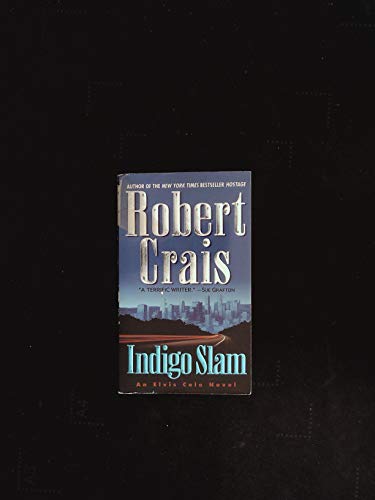 Indigo Slam (The Elvis Cole) (9780345435644) by Crais, Robert