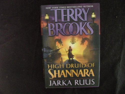 Jarka Ruus (High Druid of Shannara, Book 1)