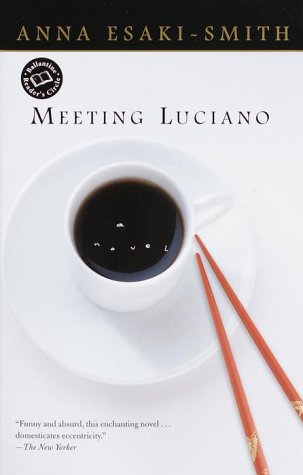 9780345436825: Meeting Luciano (Ballantine Reader's Circle)