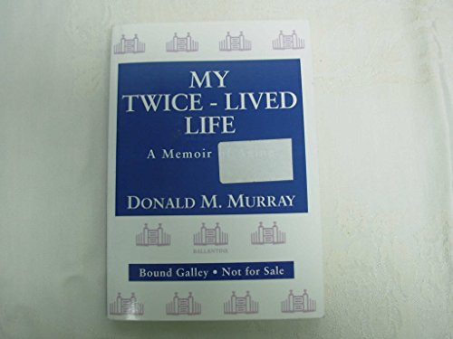 

My Twice-Lived Life: A Memoir [signed] [first edition]